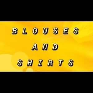 BLOUSES AND SHIRTS